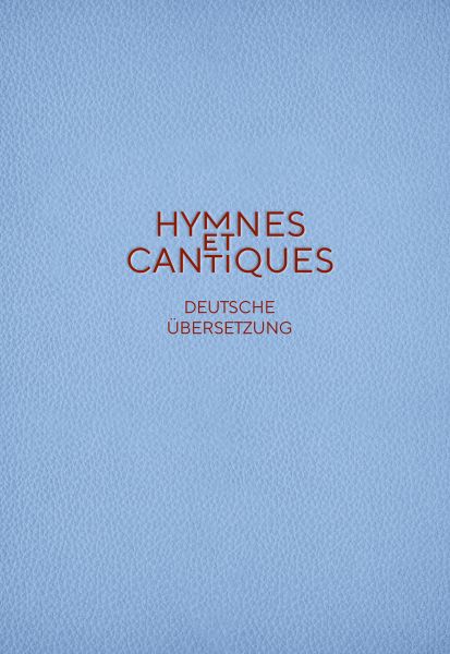 Hymnes et Cantiques – Traductions allemand-anglais